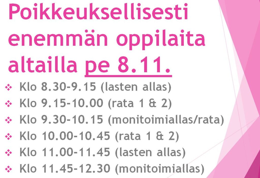 Poikkeuksellisesti enemmän oppilaita altailla, huomioi tämä kun tulet uimahlliin. Altaita varattuna kyseisinä päivinä ja kellonaikoina.